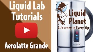 Liquid Lab  Aerolatte Grande Milk Frother [upl. by Cannell]