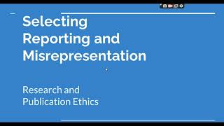 Selective Reporting and Misrepresentation of data Research and Publication ethics Phd coursework [upl. by Pylle]