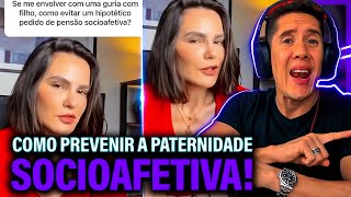 Como Se Prevenir Da Paternidade Socioafetiva E Pensão Socioafetiva [upl. by Eetse]