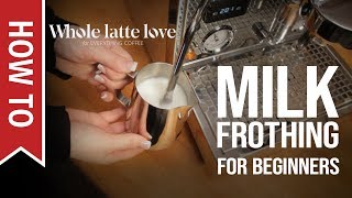 How To Milk Frothing for Beginners 5 Tips [upl. by Mariko]